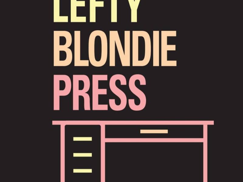 Lefty Blondie Press